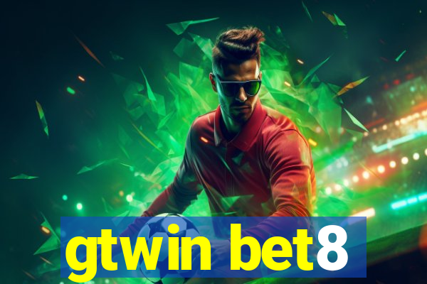 gtwin bet8